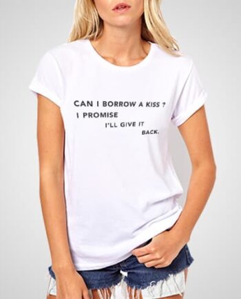 Borrow Kiss Printed T-Shirt