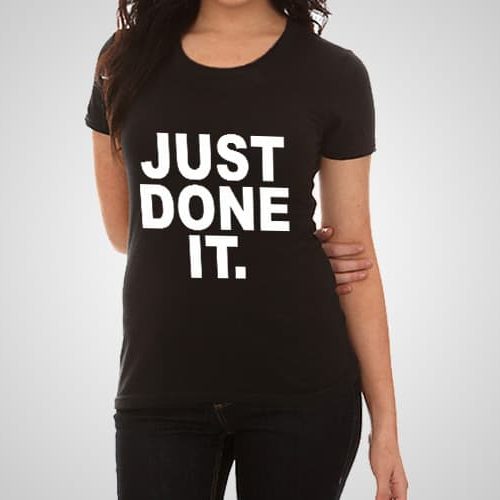 Just Done It