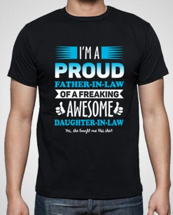 Proud Father In Law t-Shirt