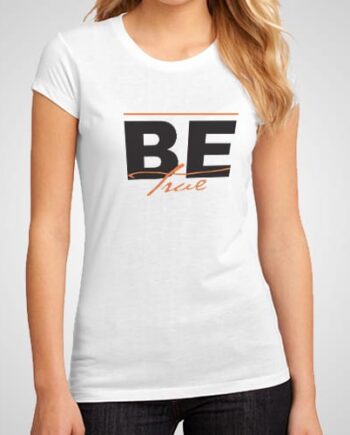 Be True Printed T-Shirt