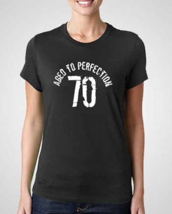Age To Perfection Printed T-Shirt