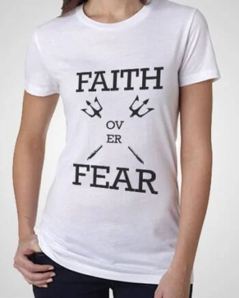 Faith Fear Printed T-Shirt