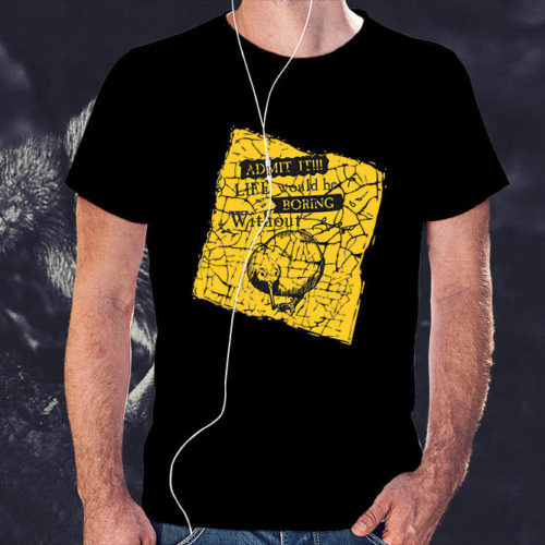 Life Would Be Boring Without Kiwi T-Shirt