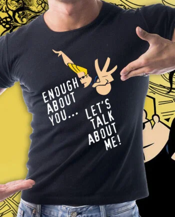 Enough About You T-Shirt
