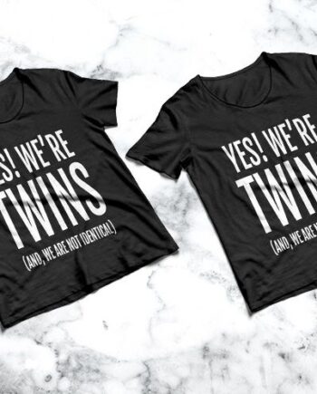 Twins Not Identical T-Shirts