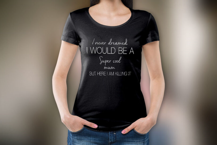 Super cool mum t-shirt
