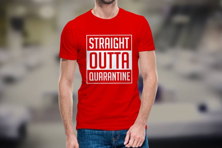 Straight Outta Quarantine T-Shirt - Red Tee