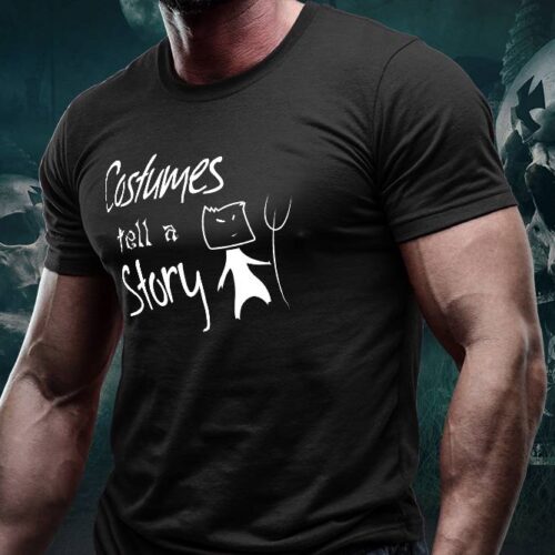 Costumes Tell A Story T-Shirt