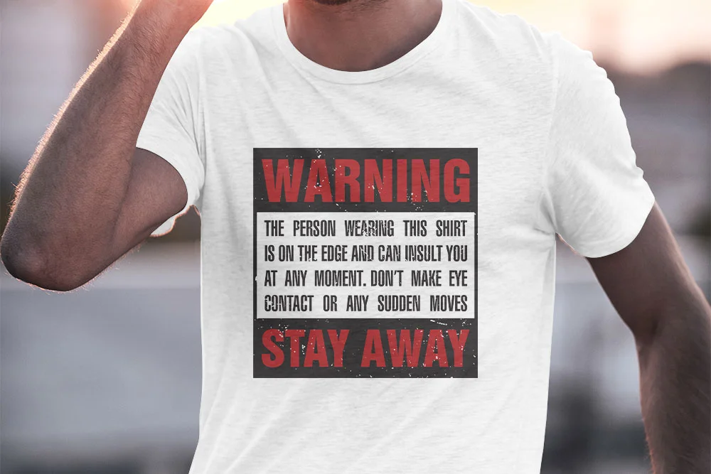 Warning Stay Away T-Shirt