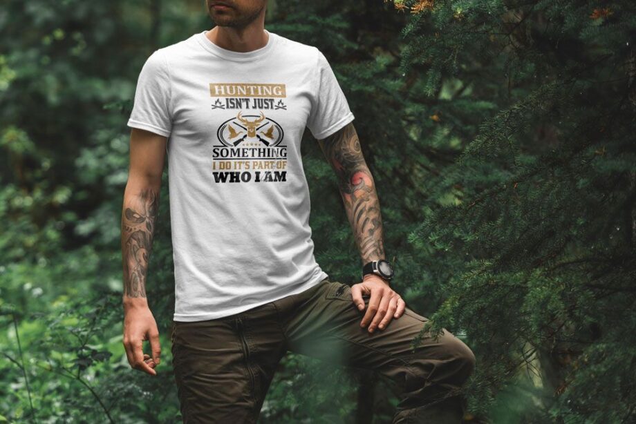 Hunting Is Not Just Something T-Shirt