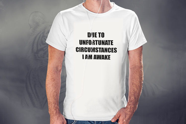 Unfortunate Circumstances T-Shirt