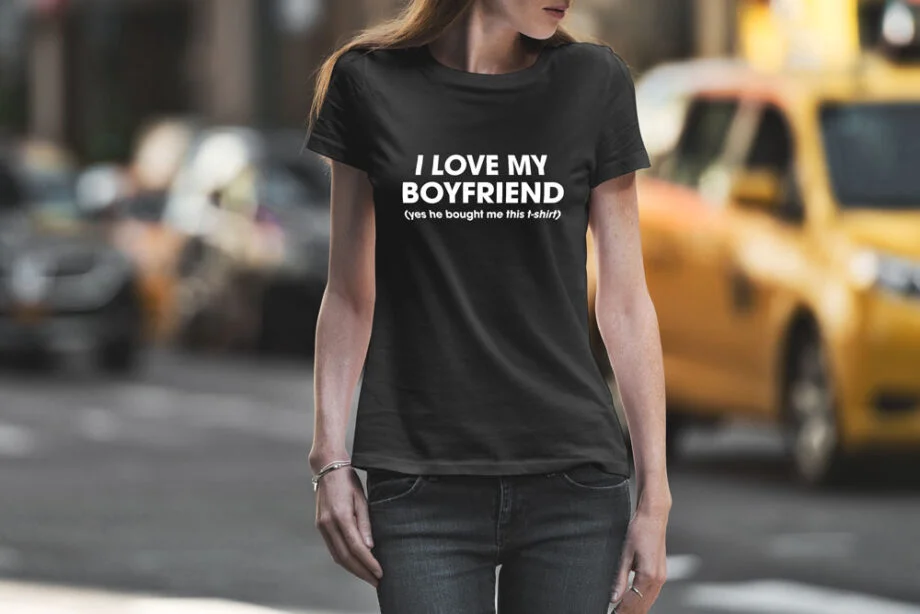 I Love My Boyfriend T-Shirt