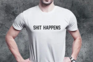 Shit Happens T-Shirt
