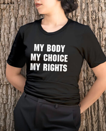 Body Choice Rights T-Shirt