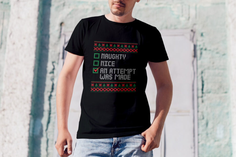 Nice Naughty Attempt T-Shirt