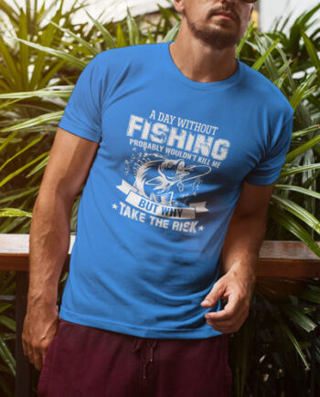 Fishing Risk T-Shirt
