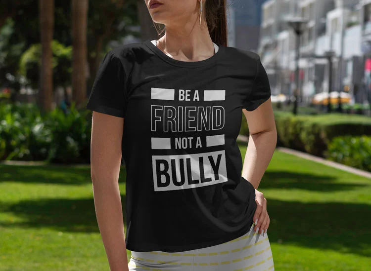 Be A Friend Not A Bully T-Shirt