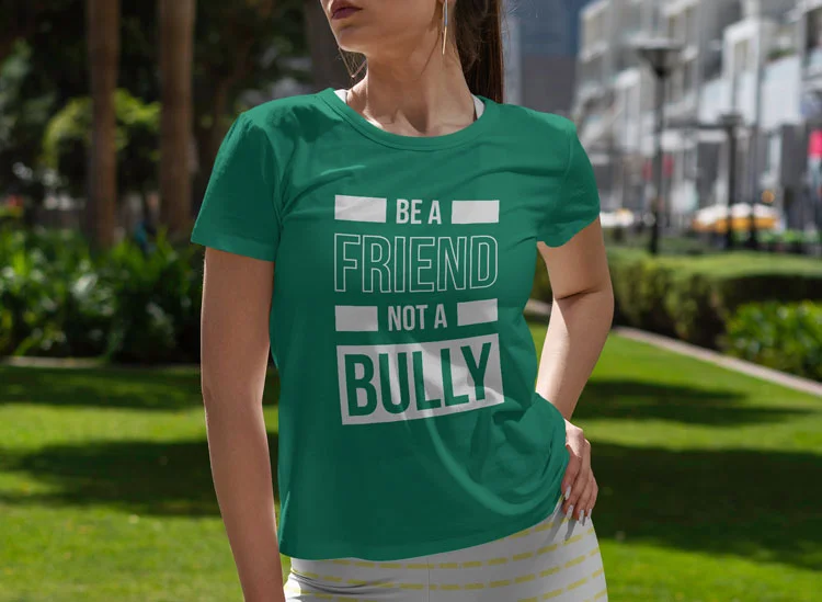 Be A Friend Not A Bully T-Shirt