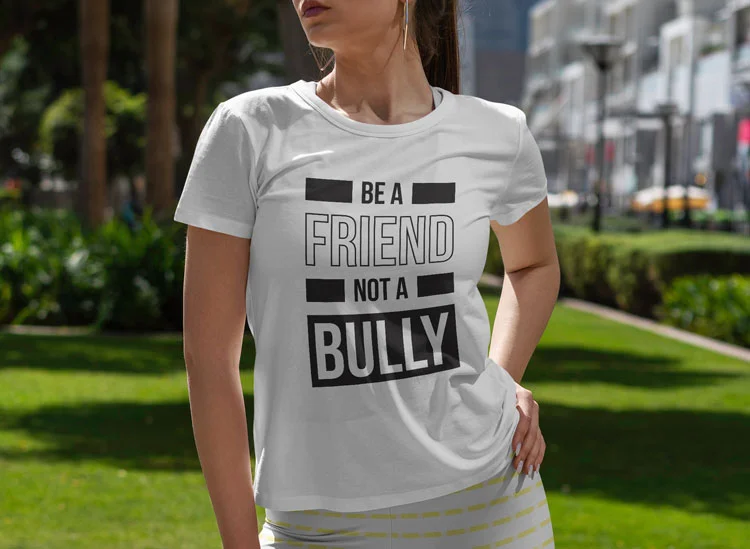 Be A Friend Not A Bully T-Shirt