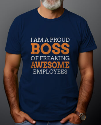 Proud Boss T-Shirt