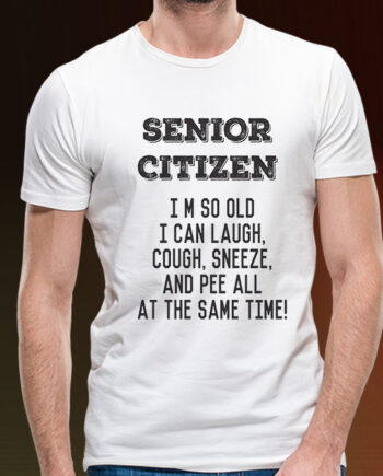 Senior Citizen T-Shirt