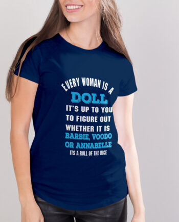 Every Woman Is A Doll T-Shirt