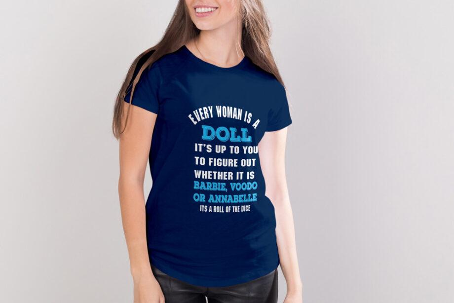 Every Woman Is A Doll T-Shirt