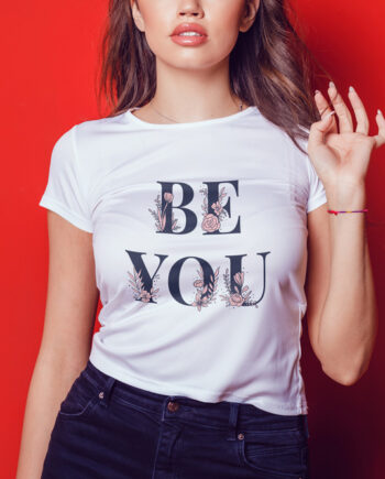 Be You T-Shirt