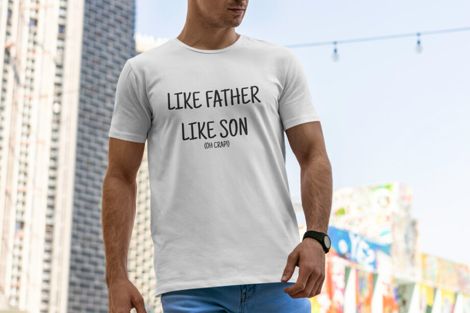 Like Father Like Son T-Shirt