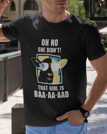 Oh No That Girl T-Shirt