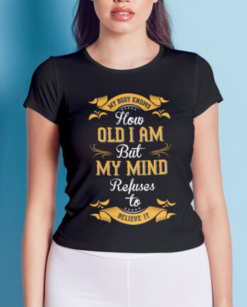 How Old I Am T-Shirt