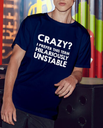 Crazy Term T-Shirt