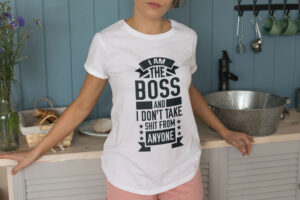 I Am The Boss T-Shirt