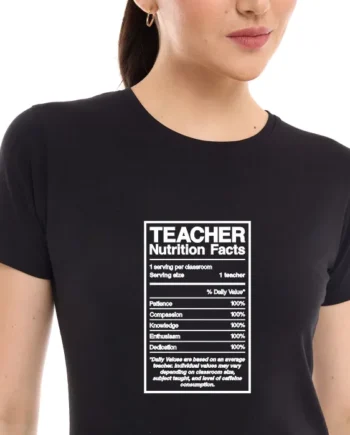 Teacher Nutrition Facts T-Shirt