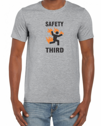Safety Third