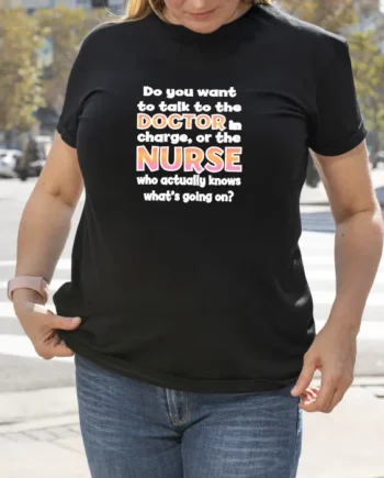 Doctor In Charge T-Shirt