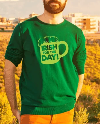 Irish for the day T-Shirt
