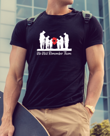 We Will Remember Them T-Shirt