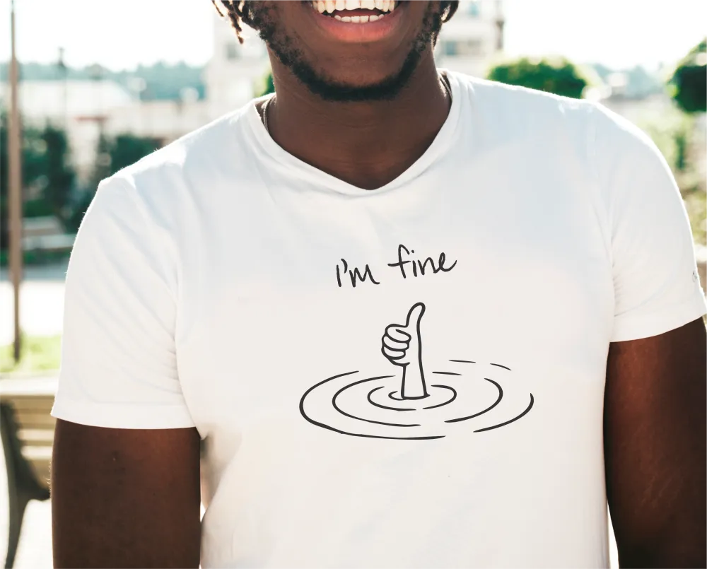 I'm Fine T-Shirt