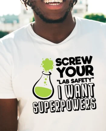 I Want Superpowers T-Shirt