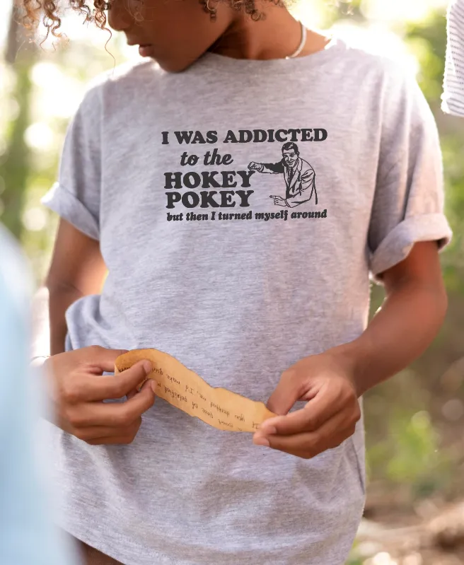 Addicted To The Hokey Pokey T-Shirt