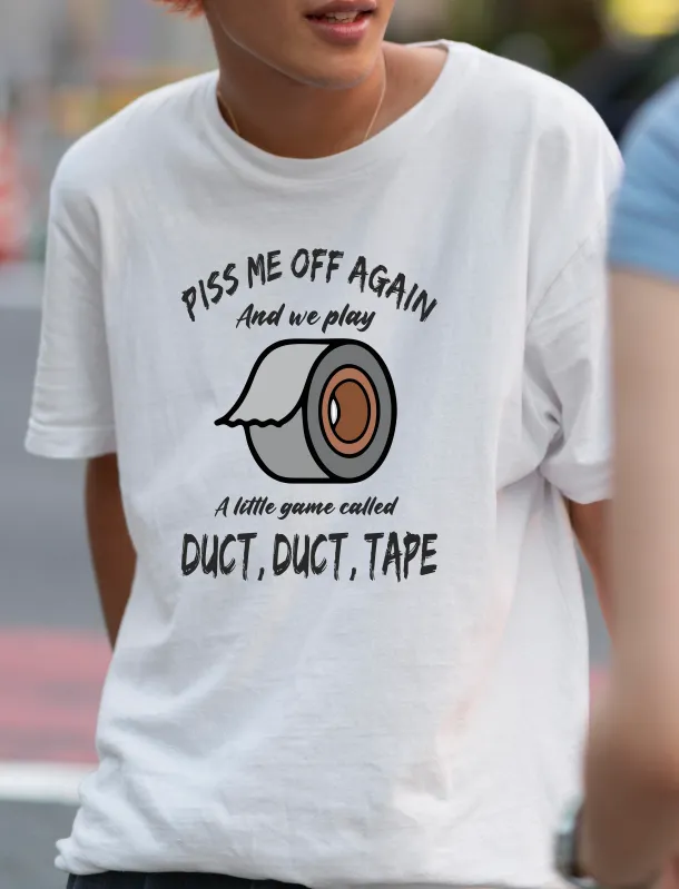 A Little Game Called DUCT, DUCT, Tape T-Shirt