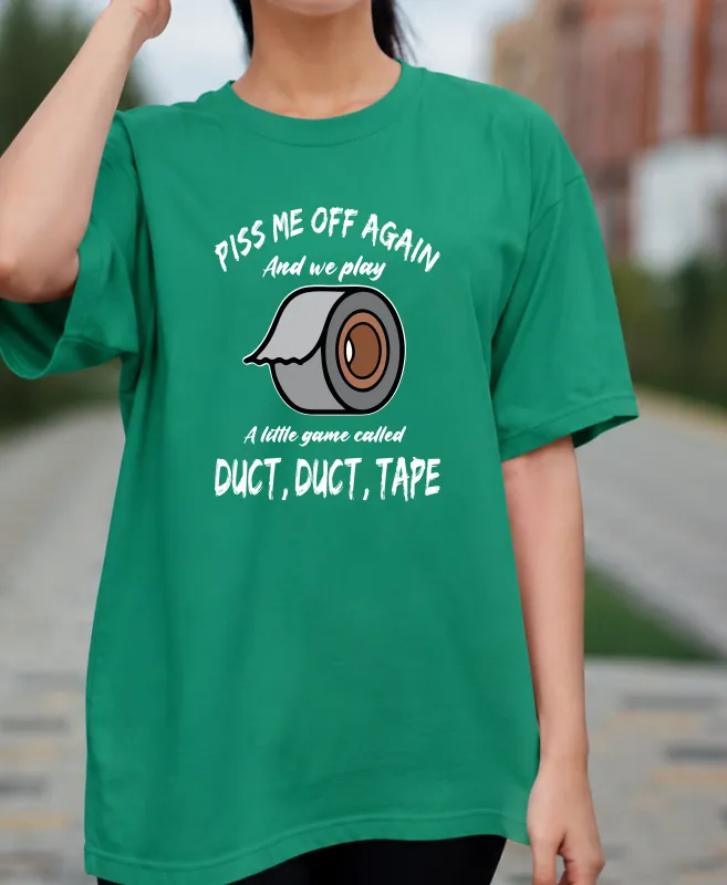 A Little Game Called DUCT, DUCT, Tape T-Shirt