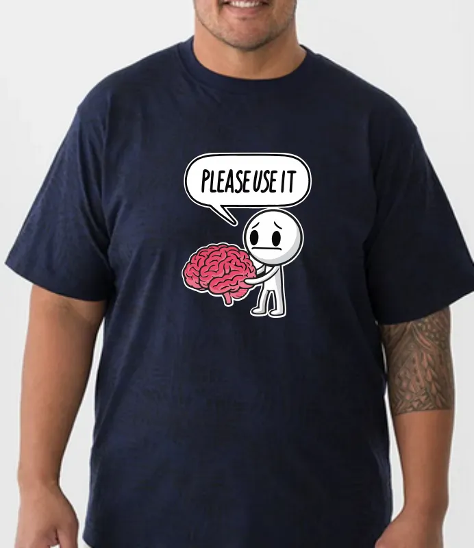Please Use It! T-Shirt