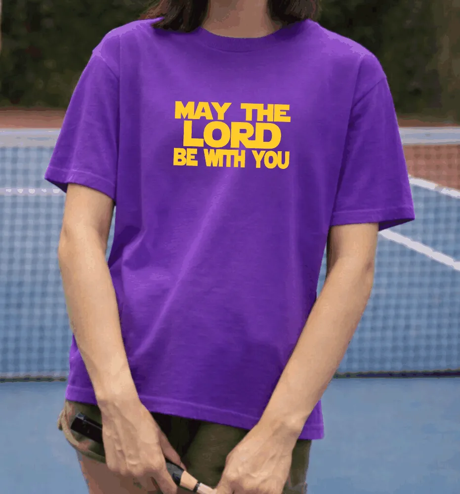 May The Lord Be With You T-Shirt