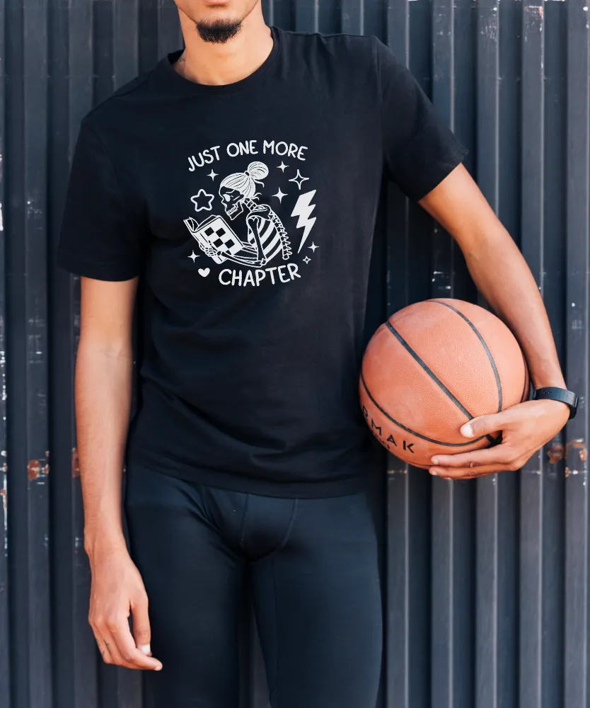 Just One More Chapter T-Shirt