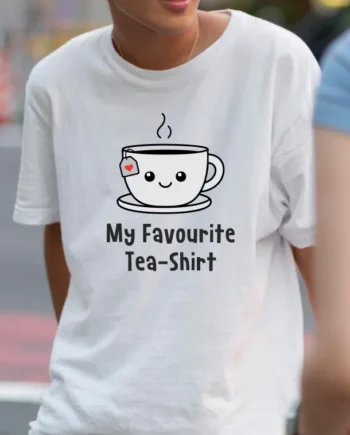 My Favourite Tea-Shirt