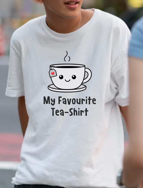 My Favourite Tea-Shirt