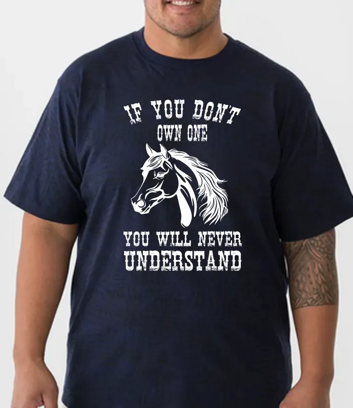 Own A Horse T-Shirt